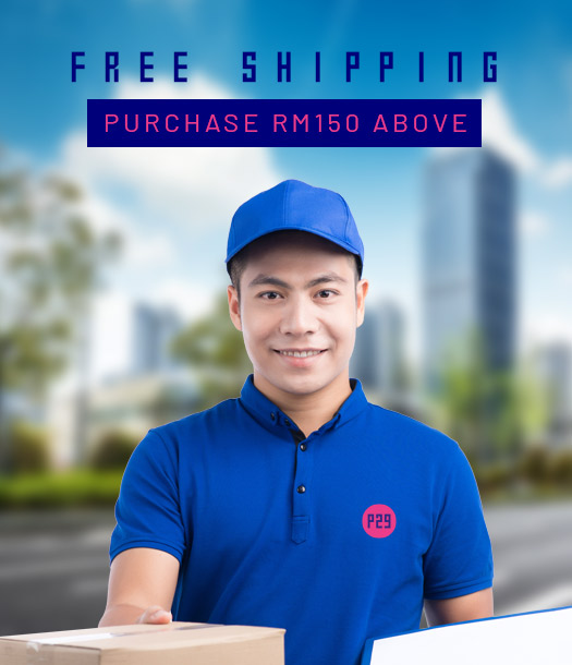 FREE Shipping - everyone love free stuff, we ship your parcel for you without any fees for any order more than RM 150.
